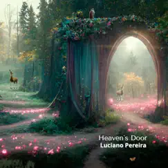 Heaven's Door - Single by Luciano Pereira album reviews, ratings, credits
