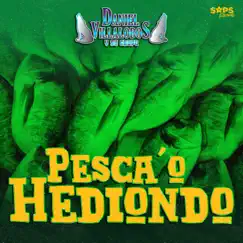 Pesca'o Hediondo Song Lyrics