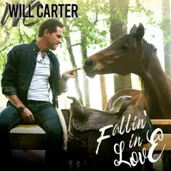 Fallin' In Love - Single by Will Carter Band album reviews, ratings, credits