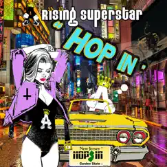 Hop In - Single by A Rising Superstar album reviews, ratings, credits