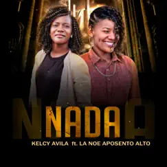 Nada (feat. La Noe Aposento Alto) Song Lyrics