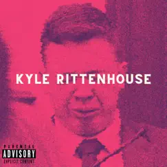 Kyle Rittenhouse (feat. Big Burt) - Single by Keifbeatz album reviews, ratings, credits