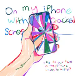 Broken iPhone - Single by Kim Siwon album reviews, ratings, credits