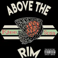 Above the Rim Song Lyrics