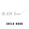Child Hood - Single album lyrics, reviews, download