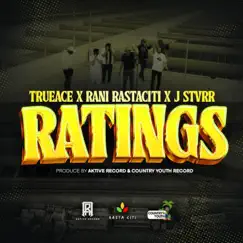 Ratings - Single by Trueace, Rani Rastaciti & J Stvrr album reviews, ratings, credits