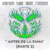 Antes de la fama, Pt. 2 (feat. Adrik, J Savannah & Plomo LB) - Single album lyrics, reviews, download
