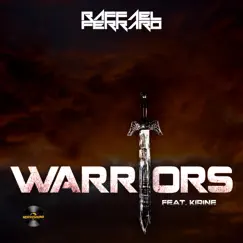 Warriors (feat. Kirine) - Single by Raffael Ferraro album reviews, ratings, credits