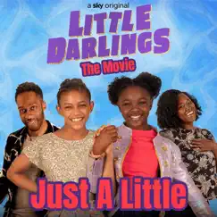 Just a Little (From 'little Darlings' Official Soundtrack) [feat. Lemar] - Single by Little Darlings album reviews, ratings, credits
