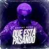 Que Esta Pasando - Single album lyrics, reviews, download
