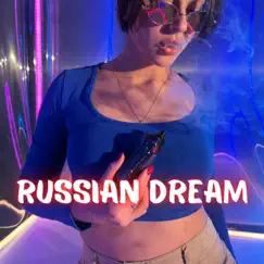 Russian Dream Song Lyrics