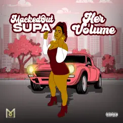 Her Volume - Single by Macked Out Supa album reviews, ratings, credits