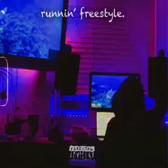 Runnin' Freestyle - Single by Nelue album reviews, ratings, credits
