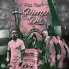 Pimp Or Die album lyrics, reviews, download
