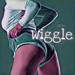 Wiggle - Single by Impac album reviews, ratings, credits