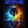 Unstoppable - Single album lyrics, reviews, download