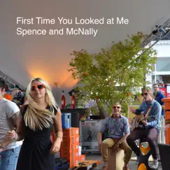 First Time You Looked at Me - Single by Kenny Spence album reviews, ratings, credits