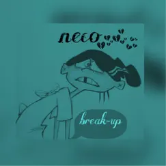 Break-Up - Single by Baby Neco album reviews, ratings, credits