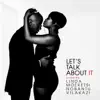 Let's Talk About It (feat. Nobantu Vilakazi) - Single album lyrics, reviews, download