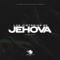 Las Victorias de Jehova (feat. Sacrificio Vivo) [En vivo] - Single by Danny Sepulveda album reviews, ratings, credits