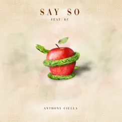 Say So (feat. KC) Song Lyrics
