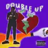 Double Up - Single album lyrics, reviews, download