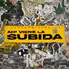 Ahí Viene la Subida album lyrics, reviews, download