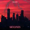 skylines - Single album lyrics, reviews, download