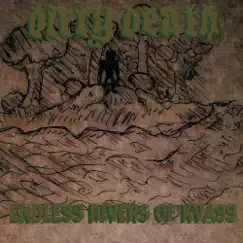 Endless Rivers of Kvass - Single by Dirty Death album reviews, ratings, credits