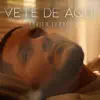 Vete de Aquí - Single album lyrics, reviews, download