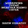Morrowind Theme (Nerevar Rising) - Single album lyrics, reviews, download