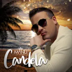 Candela - Single by Manu la Habana album reviews, ratings, credits