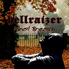 Final Breath by HellRaizer album reviews, ratings, credits