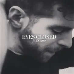 Eyes Closed (feat. Casso) Song Lyrics