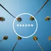 Reason - Single album lyrics, reviews, download