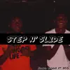 STEP N' SLIDE - Single (feat. D.C.G) - Single album lyrics, reviews, download