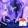 If I Loved You - Single album lyrics, reviews, download