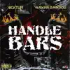 Handle Bars (feat. Bankroll) - Single album lyrics, reviews, download