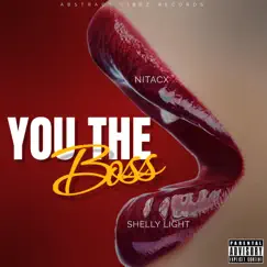 You the Boss (feat. Shelly Light) Song Lyrics