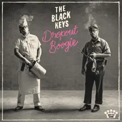 Dropout Boogie by The Black Keys album reviews, ratings, credits