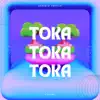 TOKA - Single album lyrics, reviews, download