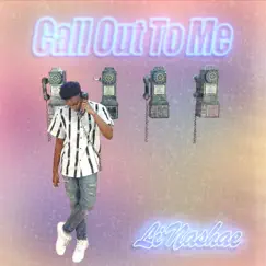 Call Out To Me Song Lyrics