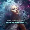 Broken Dreams - Single album lyrics, reviews, download