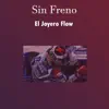 Sin Freno - Single album lyrics, reviews, download