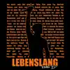 LEBENSLANG (Felix Harrer Remix) song lyrics