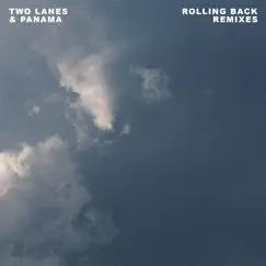 Rolling Back (Durante Remix) Song Lyrics