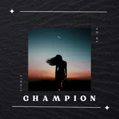 Champion - Single by NØM4 album reviews, ratings, credits
