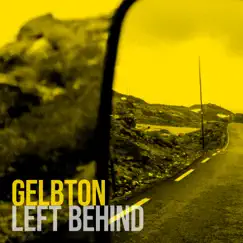 Left Behind - Single by Gelbton album reviews, ratings, credits