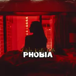 PHOBIA - Single by J-Wee & Kelly Killa album reviews, ratings, credits