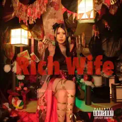 Rich Wife - Single by DJ SARA & Mary Betty album reviews, ratings, credits